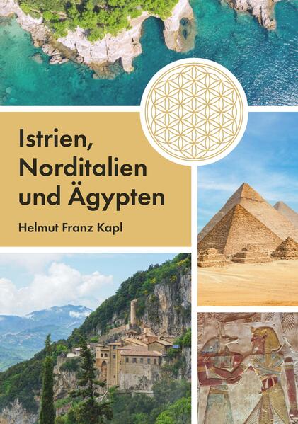 Istrien Norditalien und Ägypten