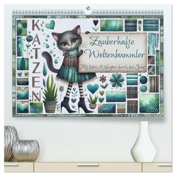 Katzen. Zauberhafte Weltenbummler. Mit Herz und Neugier durch das Jahr. (hochwertiger Premium Wandkalender 2026 DIN A2 quer) Kunstdruck in Hochglanz