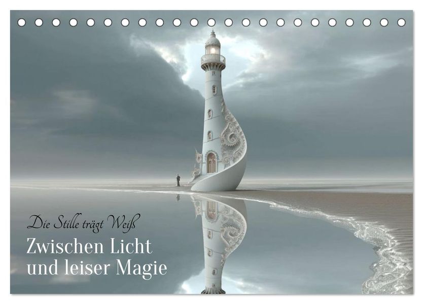 Die Stille trägt Weiß (Tischkalender 2026 DIN A5 quer) CALVENDO Monatskalender