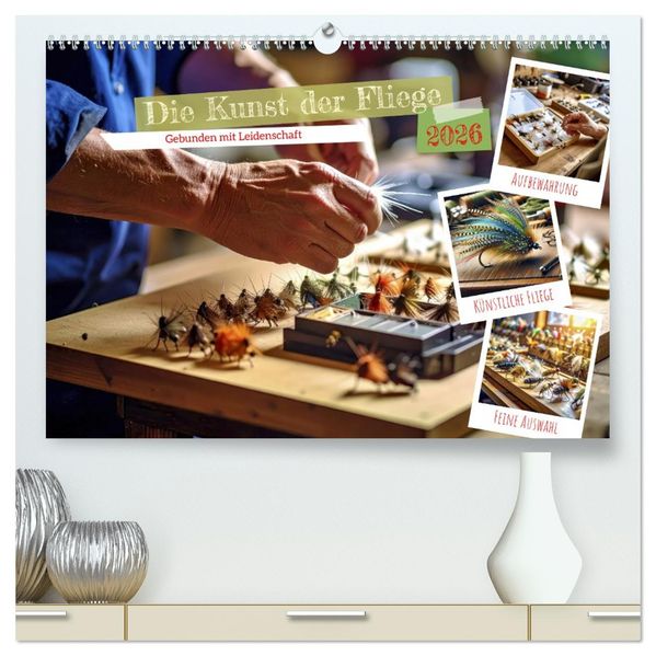 Die Kunst der Fliege (hochwertiger Premium Wandkalender 2026 DIN A2 quer) Kunstdruck in Hochglanz