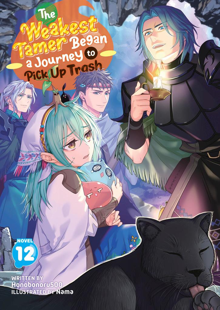 Seven Seas Entertainment The Weakest Tamer Began A Journey To Pick Up Trash (Light Novel) Vol. 12