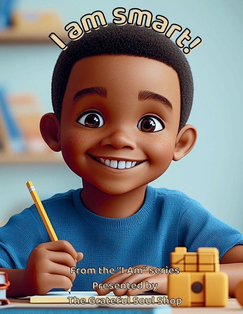 I am Smart!