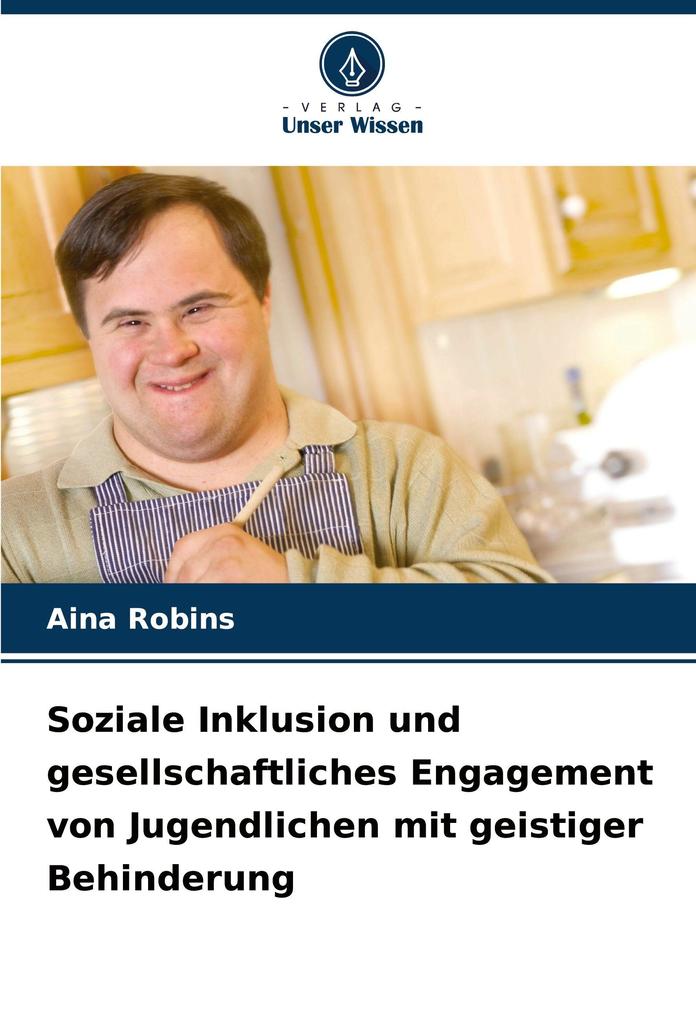 Soziale Inklusion und gesellschaftliches Engagement von Jugendlichen mit geistiger Behinderung