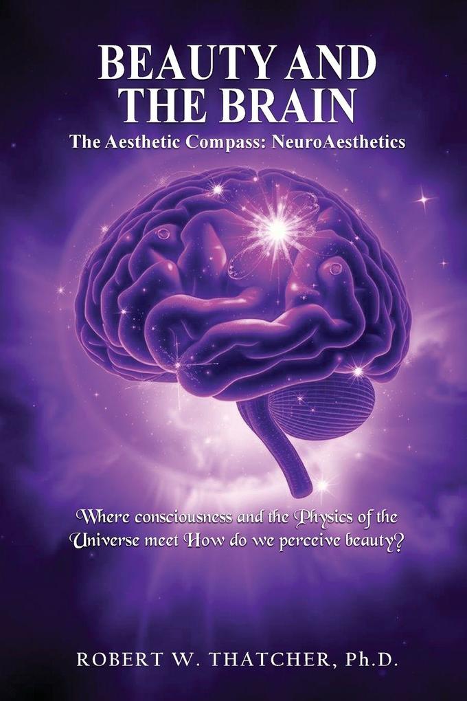 Beauty and the Brain