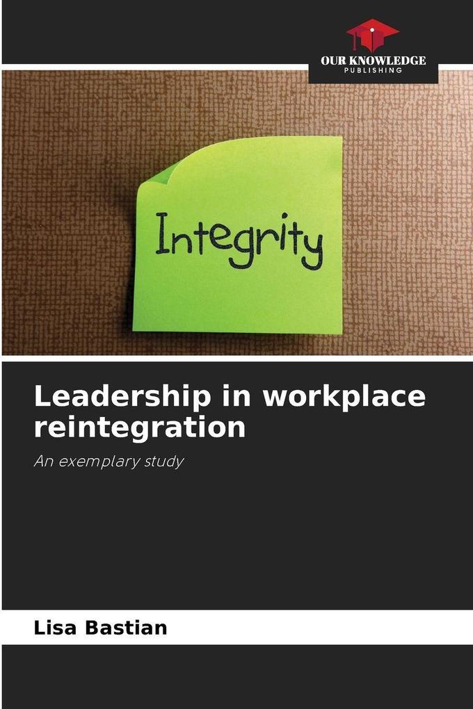 Leadership in workplace reintegration