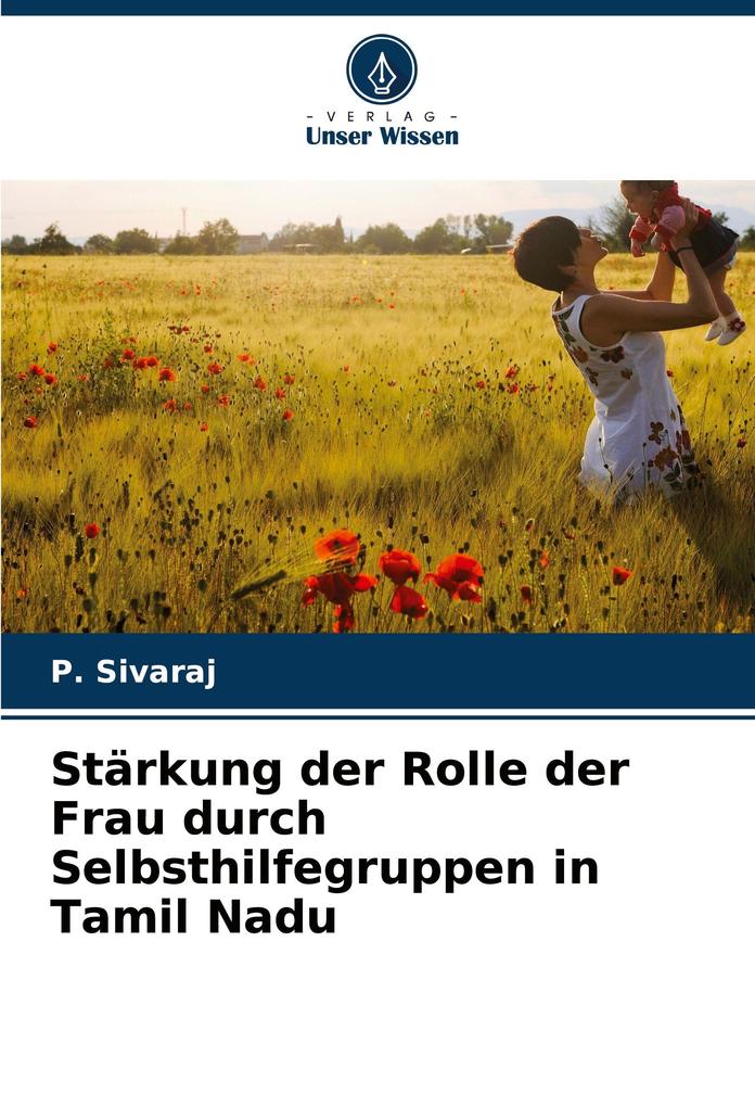 Stärkung der Rolle der Frau durch Selbsthilfegruppen in Tamil Nadu