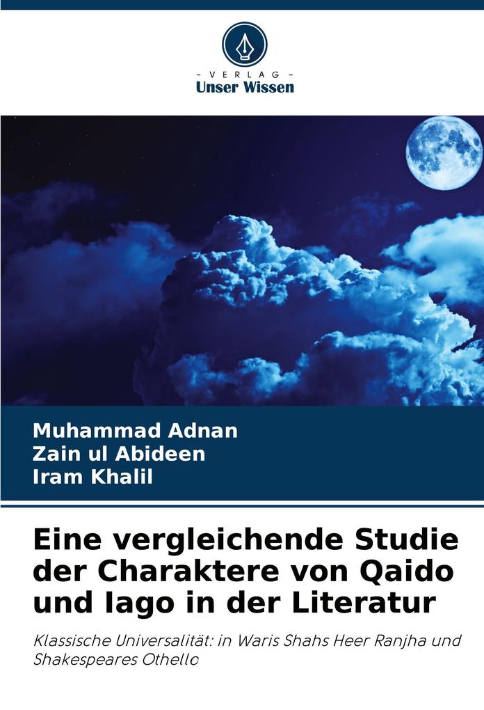 Eine vergleichende Studie der Charaktere von Qaido und Iago in der Literatur
