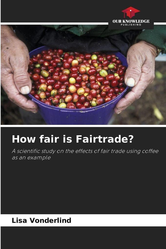 How fair is Fairtrade?
