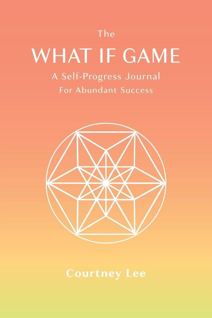 The What If Game