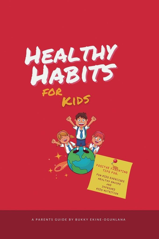 Healthy Habits for Kids