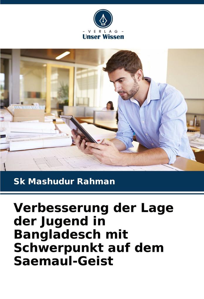 Verbesserung der Lage der Jugend in Bangladesch mit Schwerpunkt auf dem Saemaul-Geist