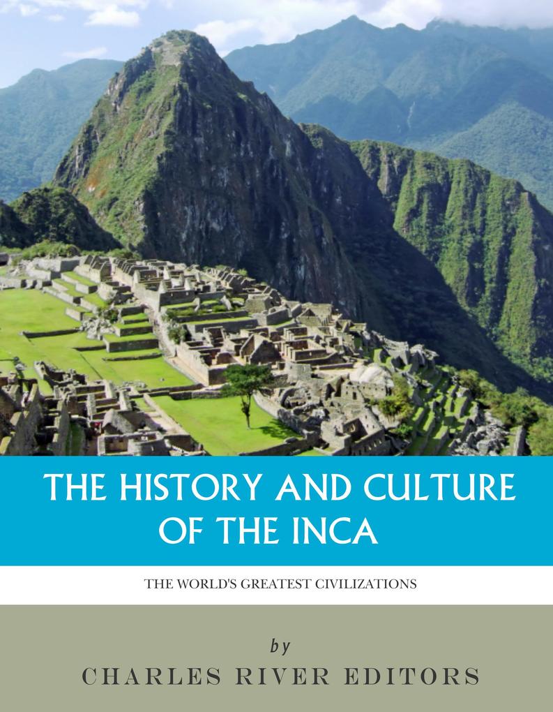 The World's Greatest Civilizations