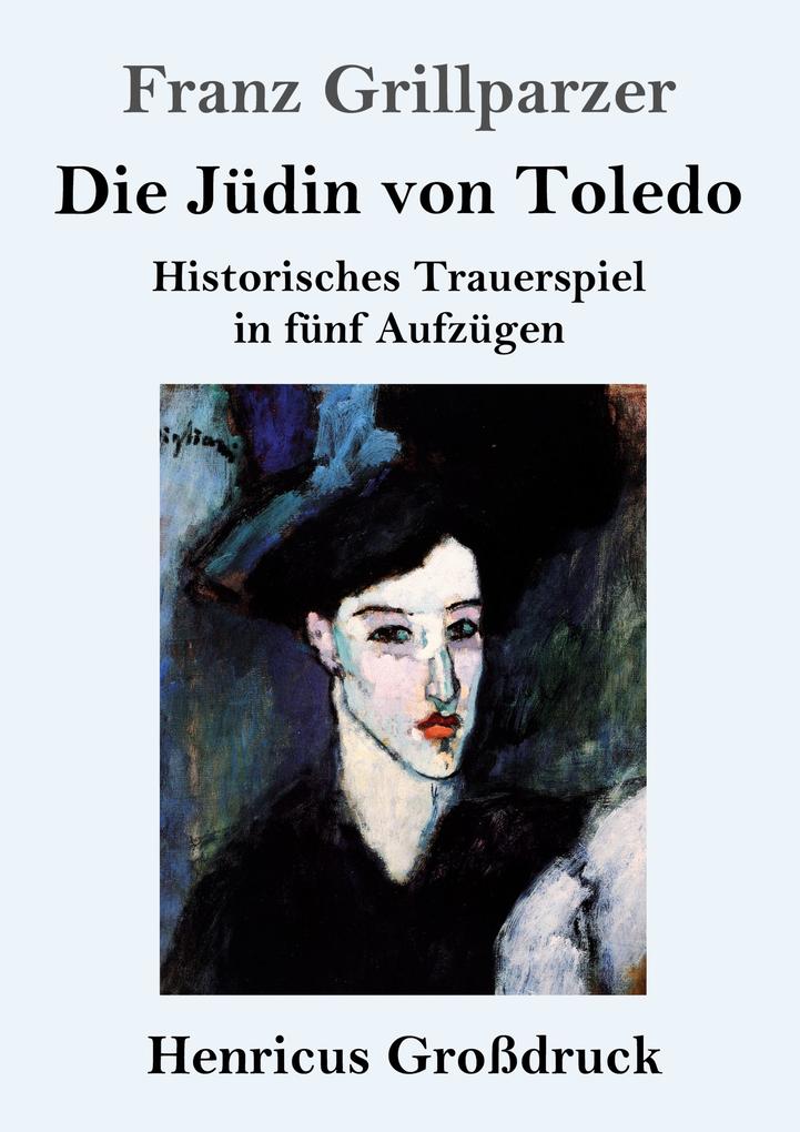 Die Jüdin von Toledo (Großdruck)