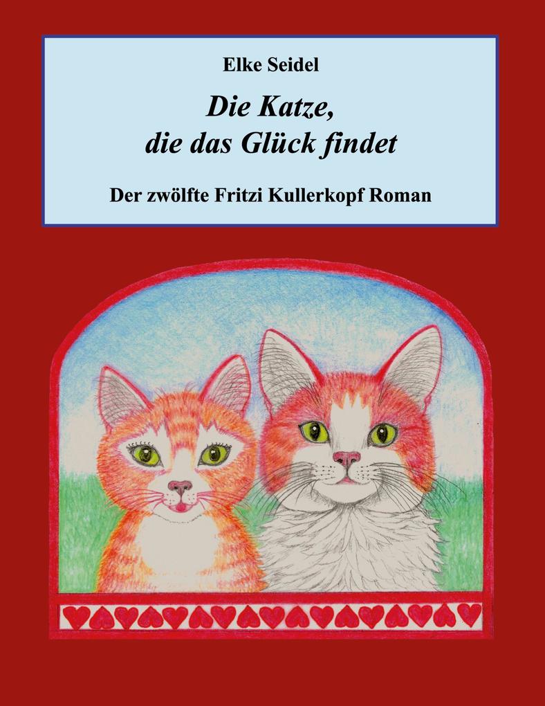 Die Katze die das Glück findet