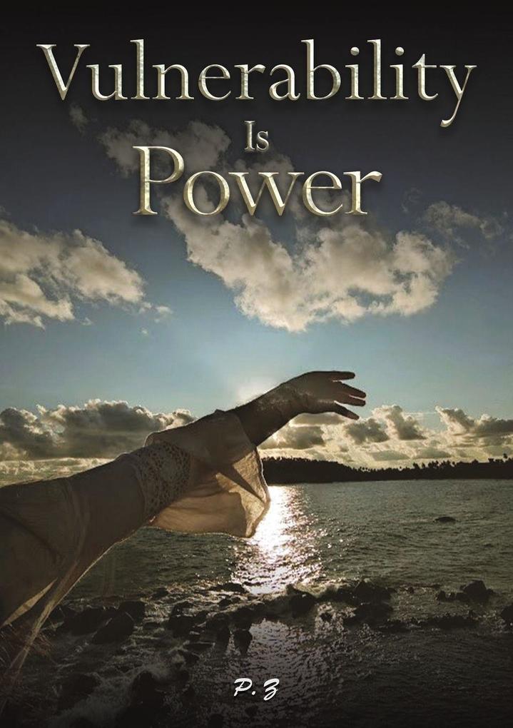Vulnerability Is Power