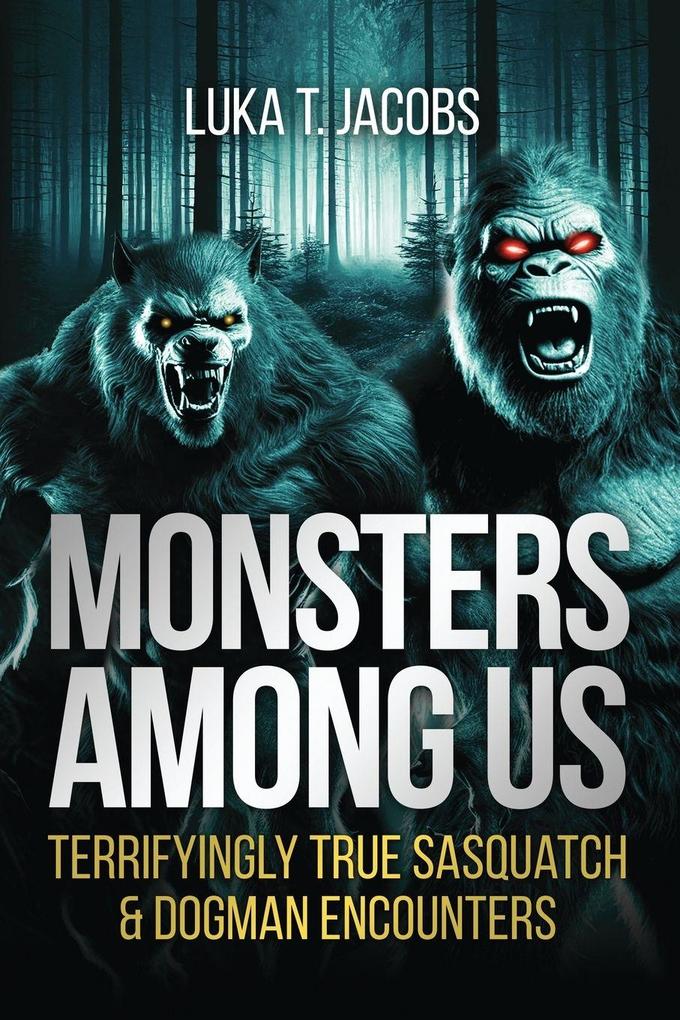 Monsters Among Us