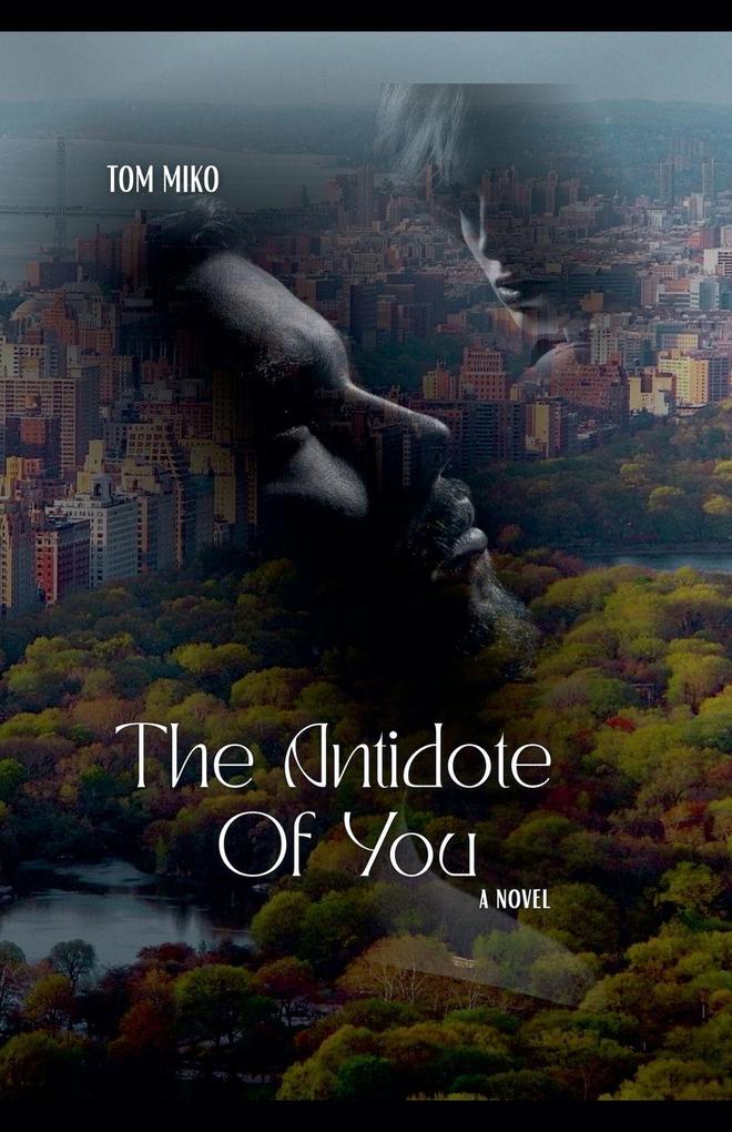 The Antidote Of You