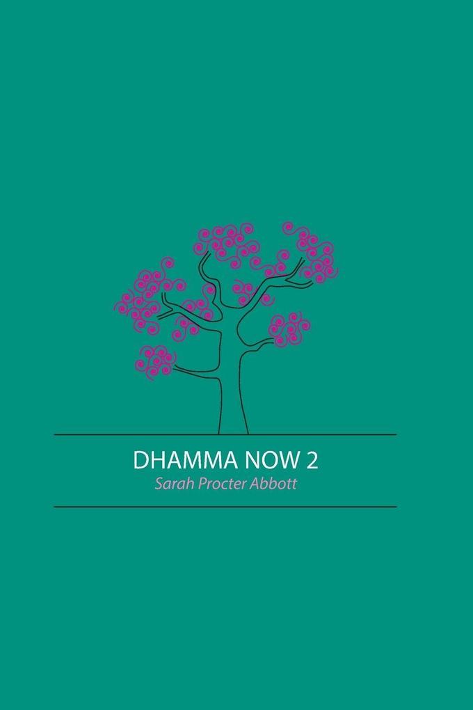 Dhamma Now 2