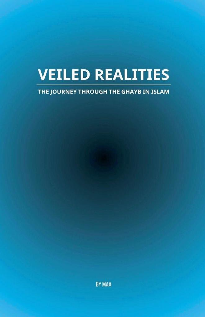 Veiled Realities