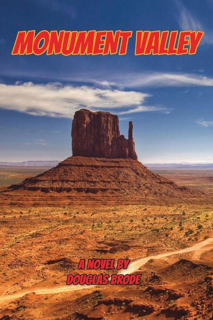 Monument Valley or Once Upon a Time at the Movies
