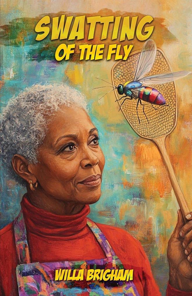 SWATTING OF THE FLY