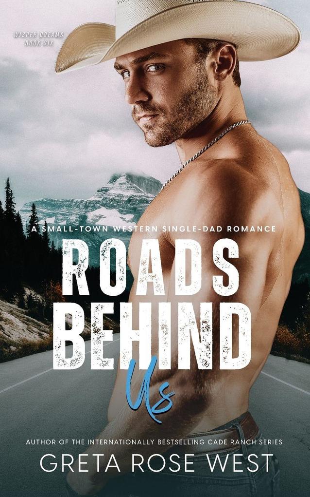 Roads Behind Us