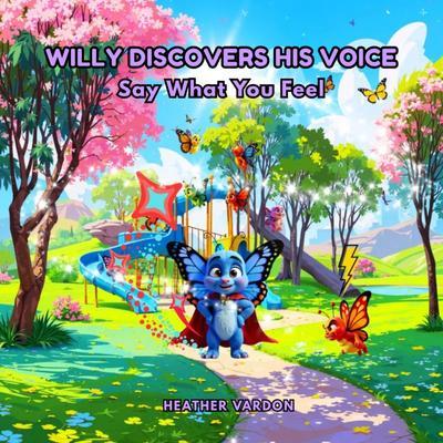 Willy Discovers His Voice