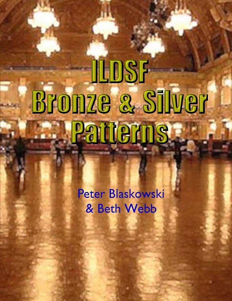 ILDSF Bronze & Silver Patterns
