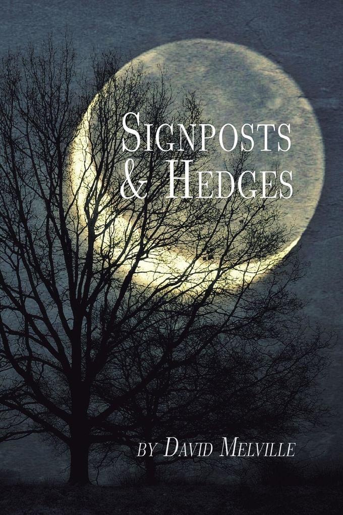 Signposts & Hedges