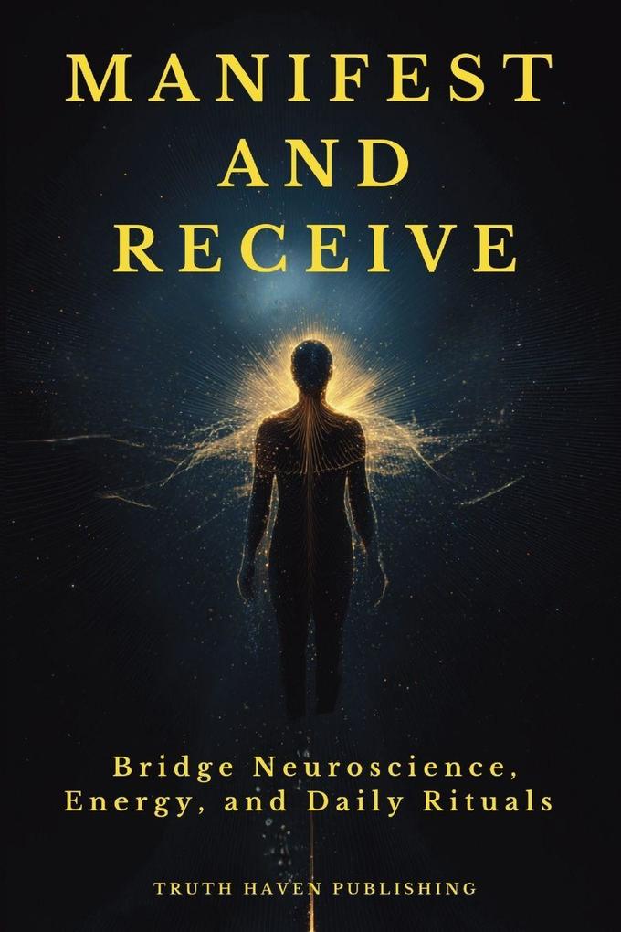 Manifest and Receive