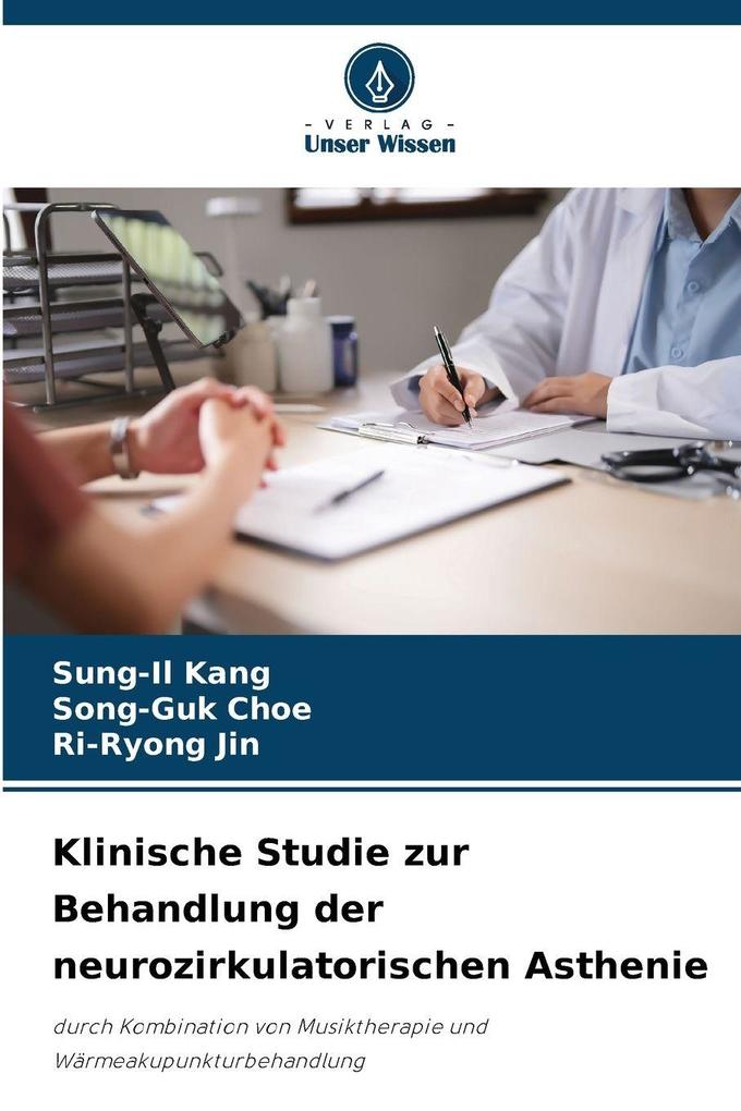 Klinische Studie zur Behandlung der neurozirkulatorischen Asthenie