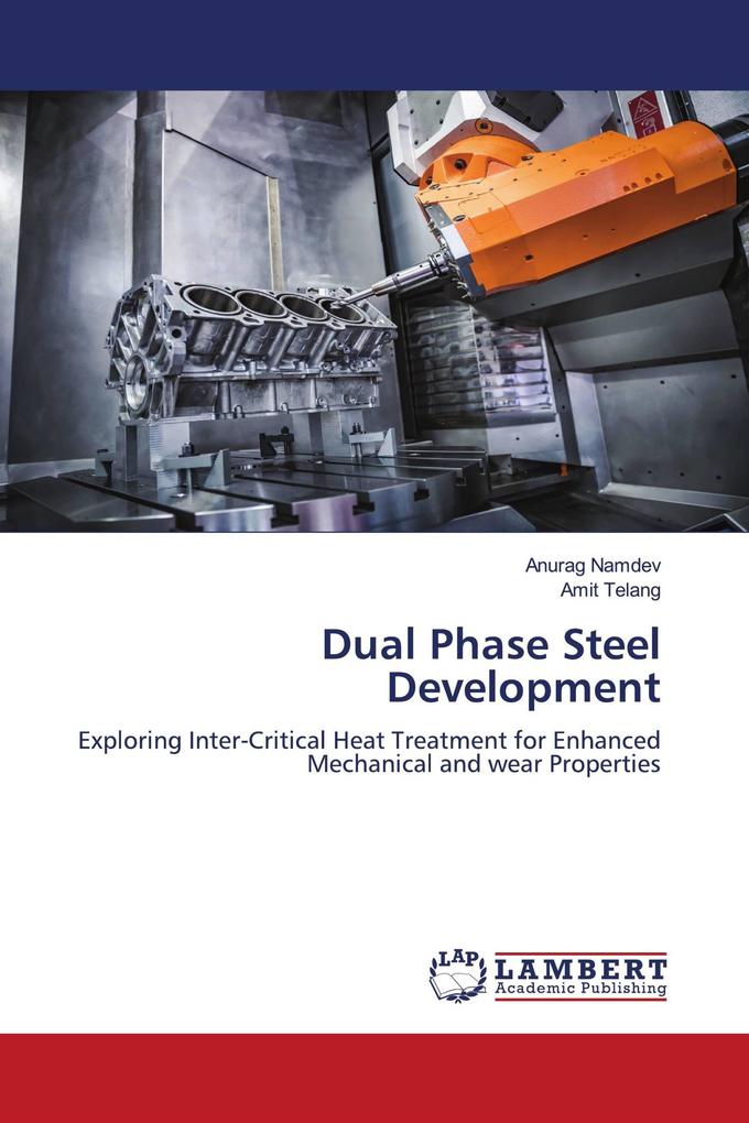 Dual Phase Steel Development