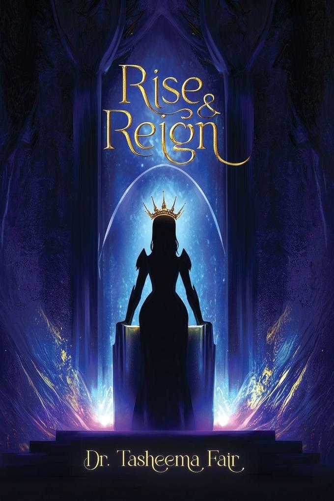 Rise and Reign