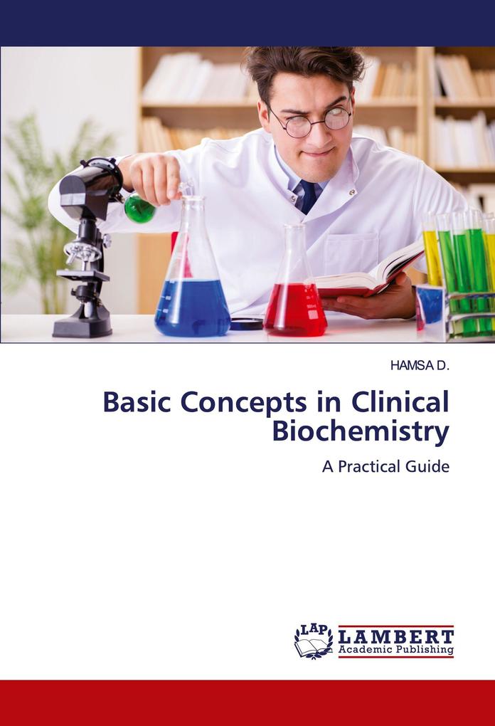 Basic Concepts in Clinical Biochemistry