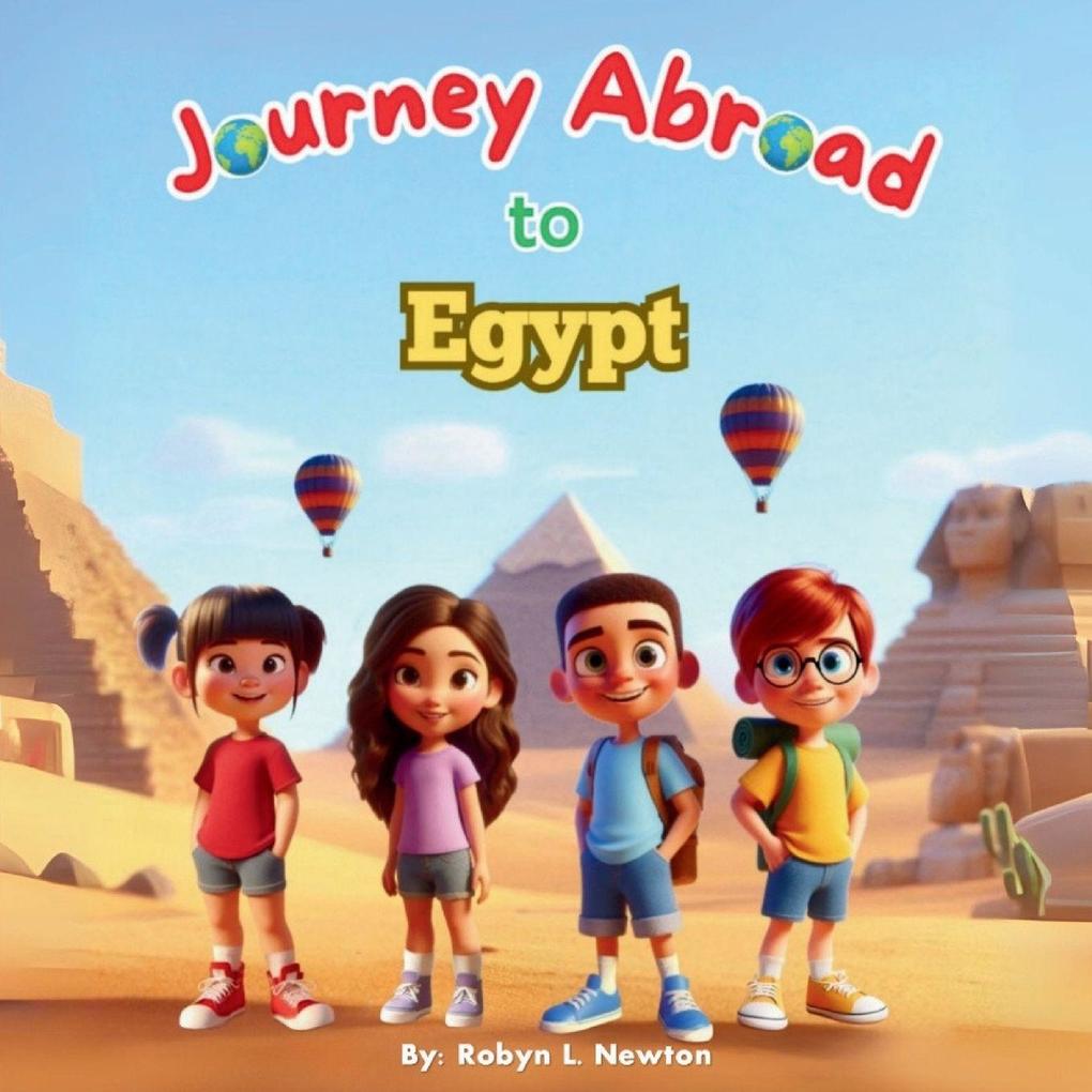 Journey Abroad to Egypt