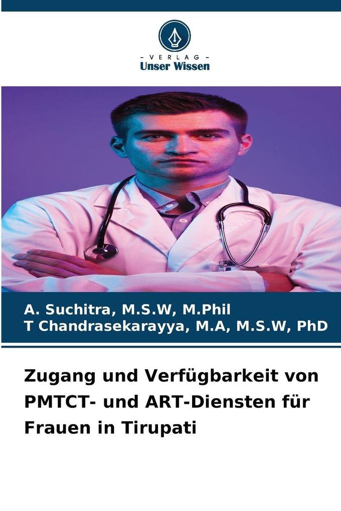 Zugang und Verfügbarkeit von PMTCT- und ART-Diensten für Frauen in Tirupati