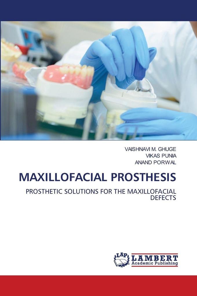 MAXILLOFACIAL PROSTHESIS