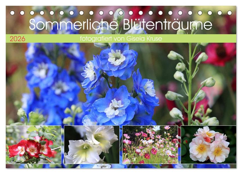 Sommerliche Blütenträume (Tischkalender 2026 DIN A5 quer) CALVENDO Monatskalender