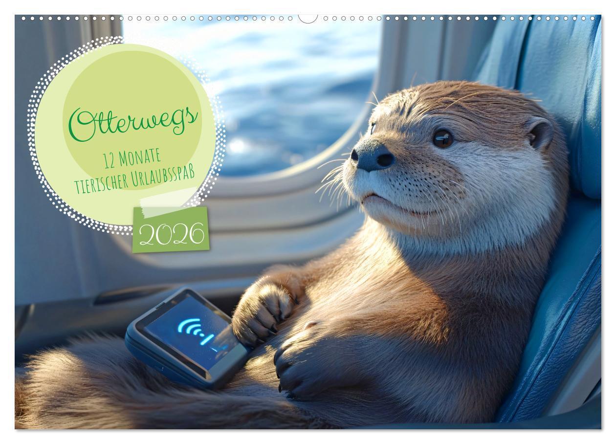 Otterwegs - 12 Monate tierischer Urlaubsspaß (Wandkalender 2026 DIN A2 quer) CALVENDO Monatskalender