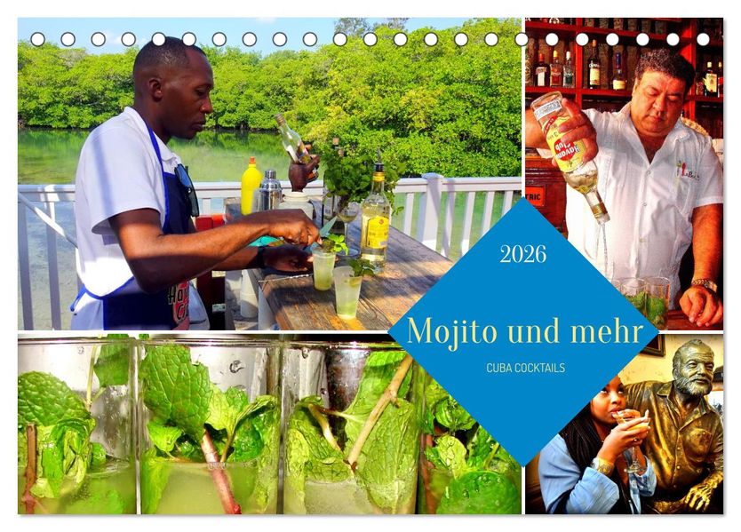 Mojito und mehr - CUBA COCKTAILS (Tischkalender 2026 DIN A5 quer) CALVENDO Monatskalender