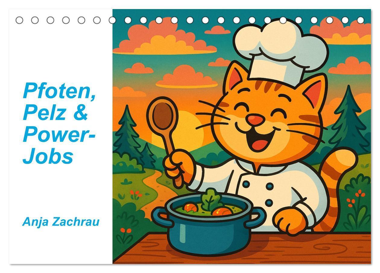 Pfoten Pelz & Power-Jobs (Tischkalender 2026 DIN A5 quer) CALVENDO Monatskalender