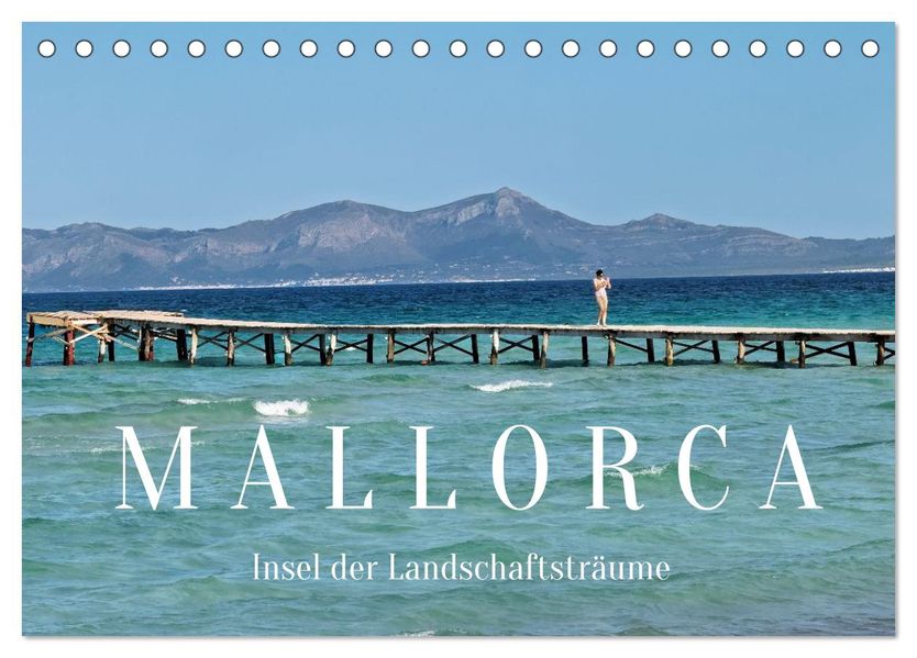 Mallorca - Insel der Landschaftsträume (Tischkalender 2026 DIN A5 quer) CALVENDO Monatskalender