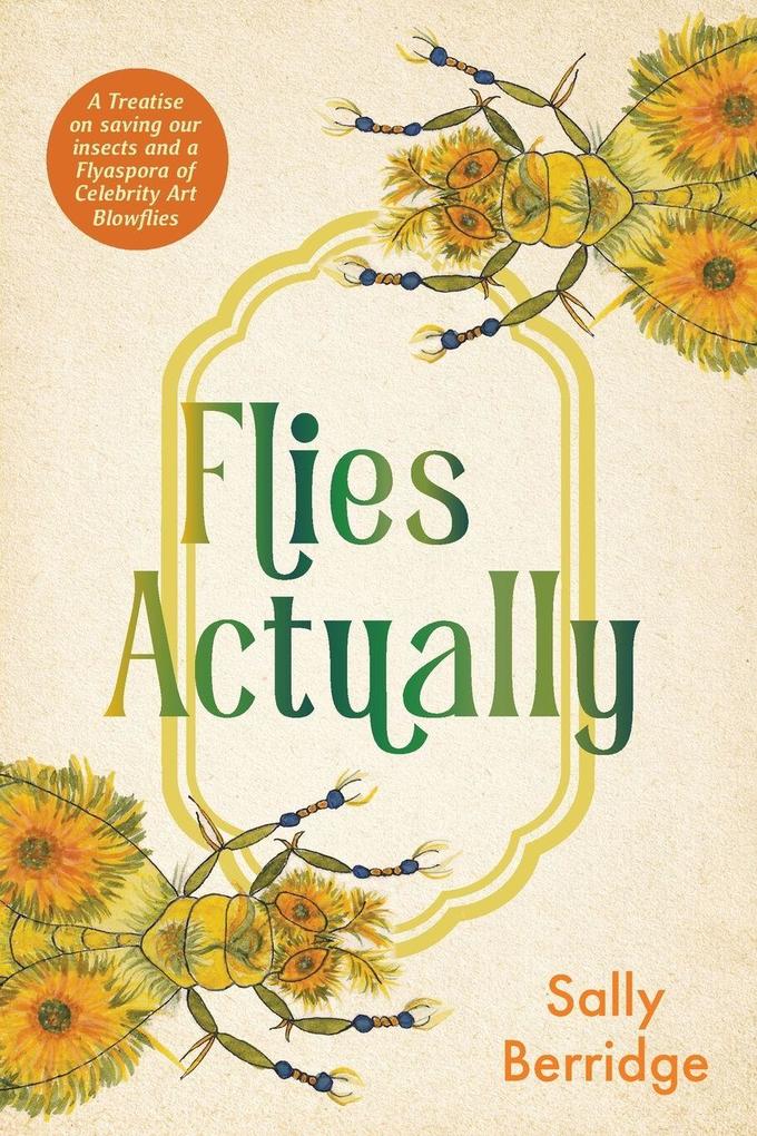 Flies Actually