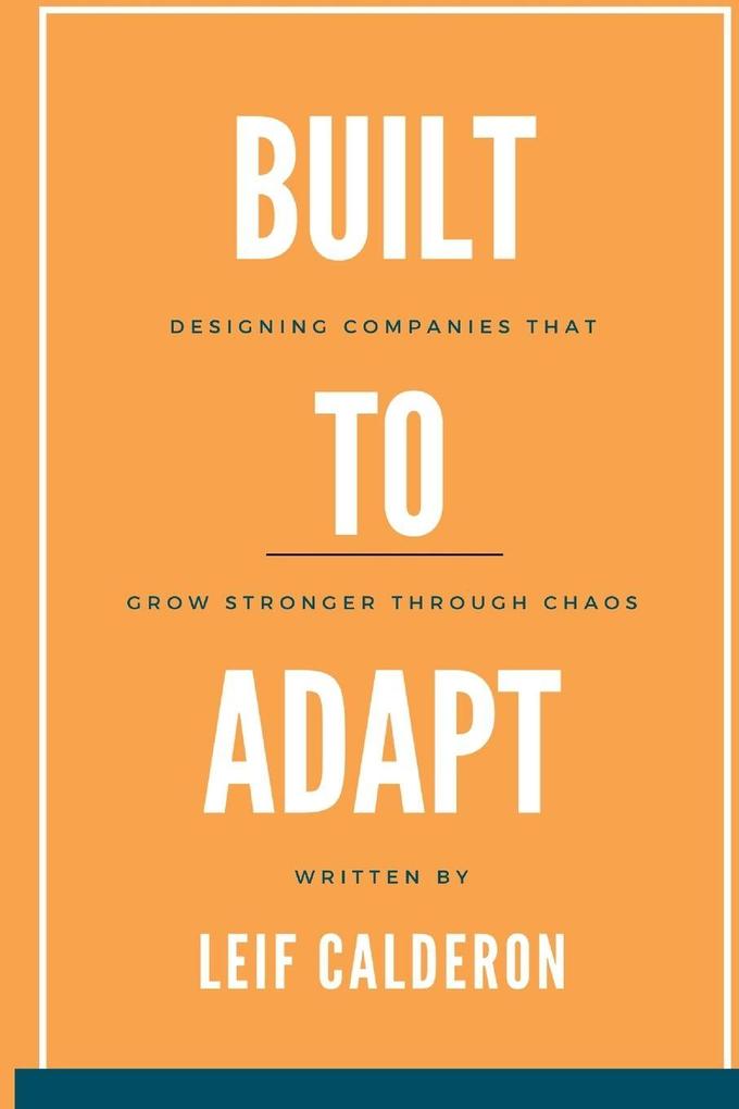 Build to Adapt