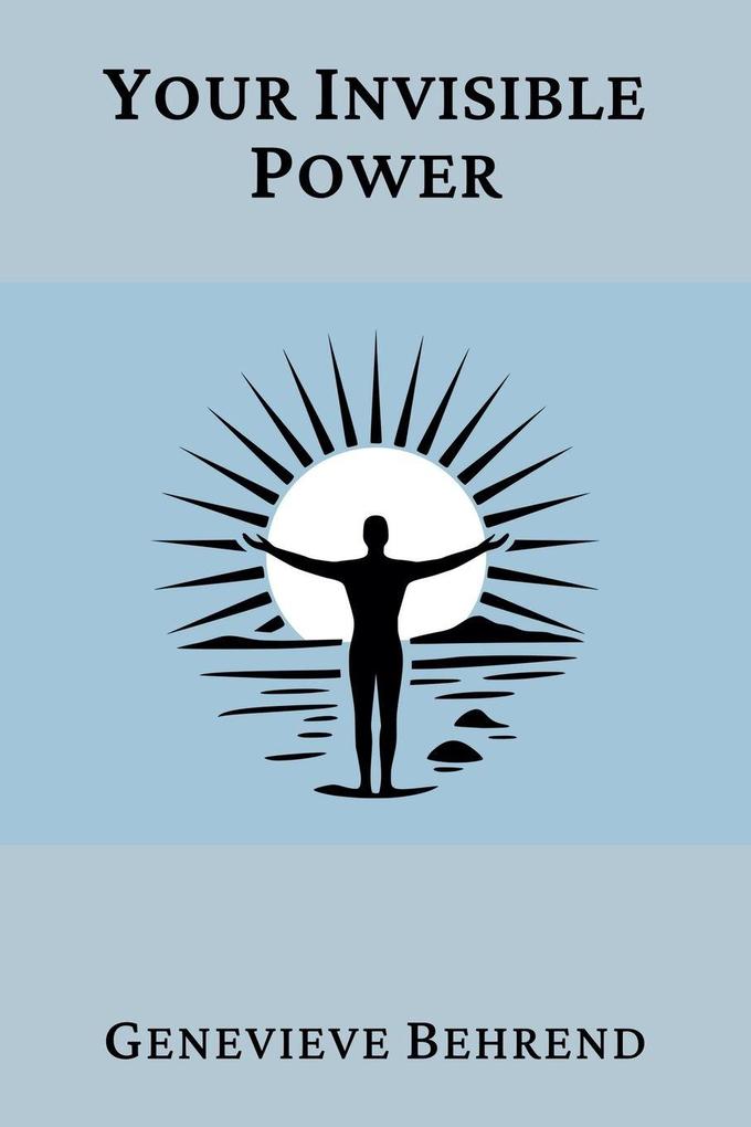 Your Invisible Power (Annotated)