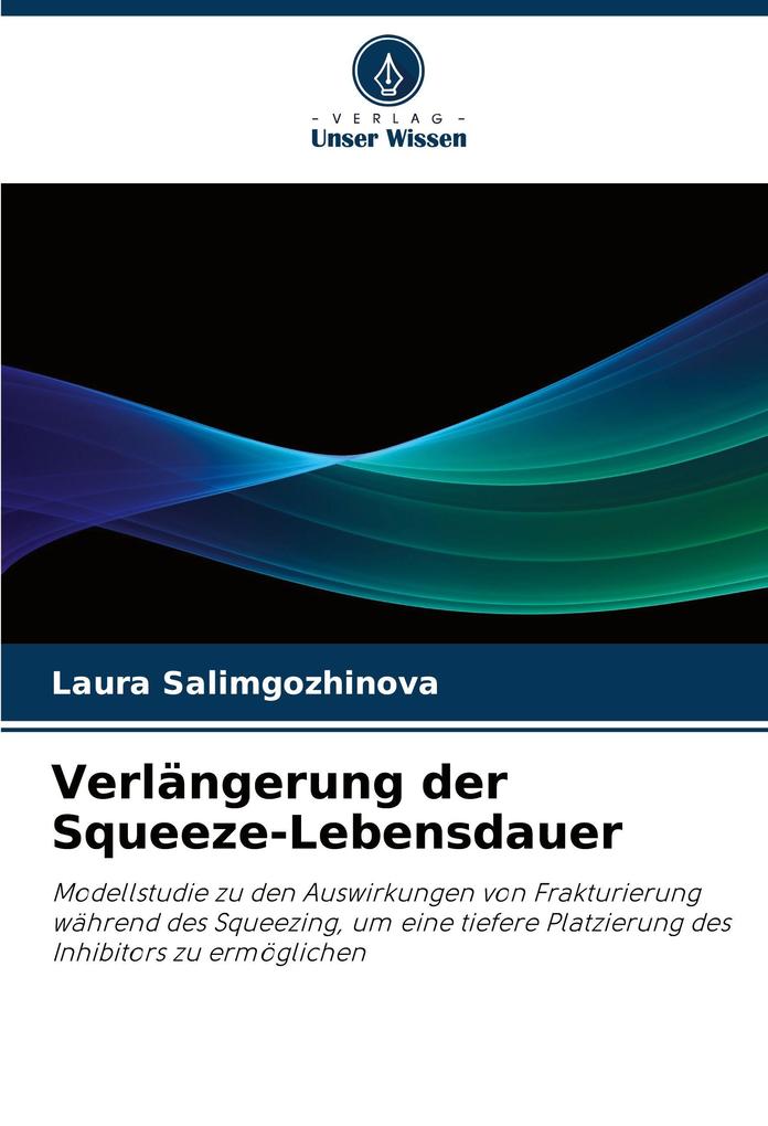 Verlängerung der Squeeze-Lebensdauer