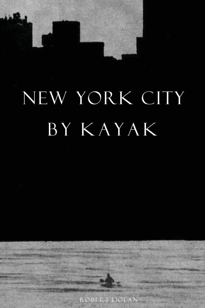 New York City by Kayak