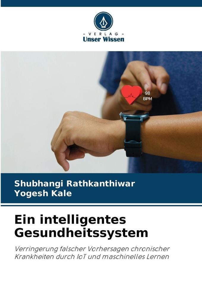 Ein intelligentes Gesundheitssystem