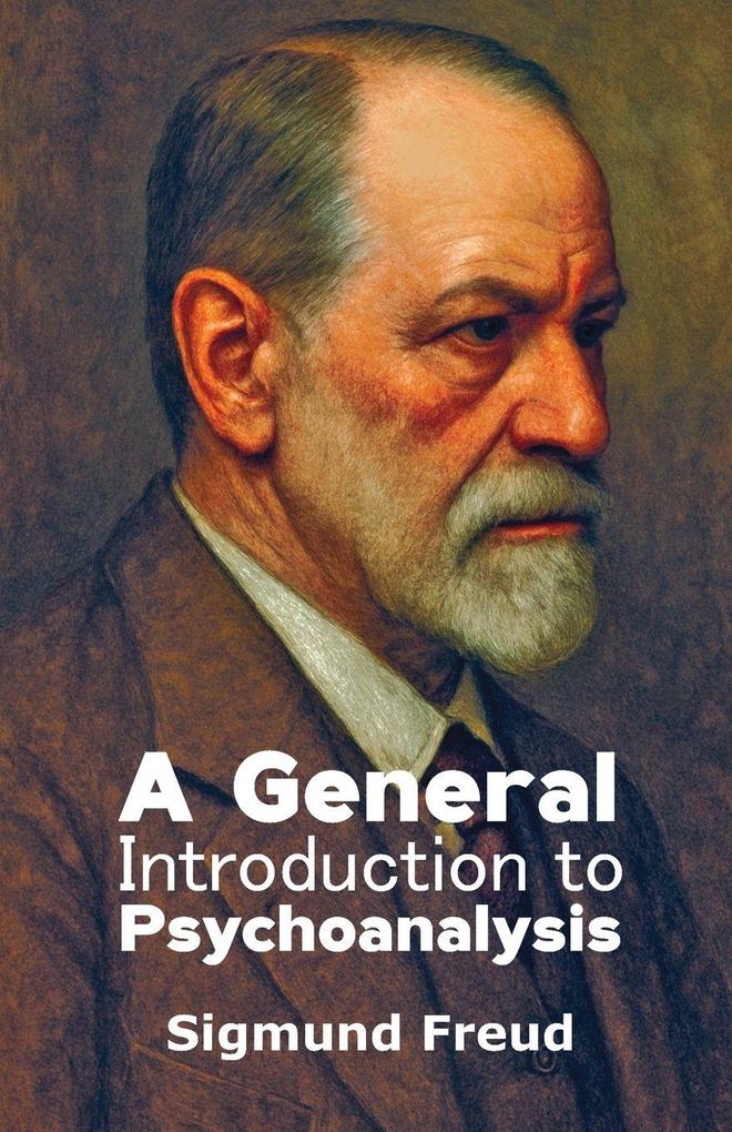 A General Introduction to Psychoanalysis