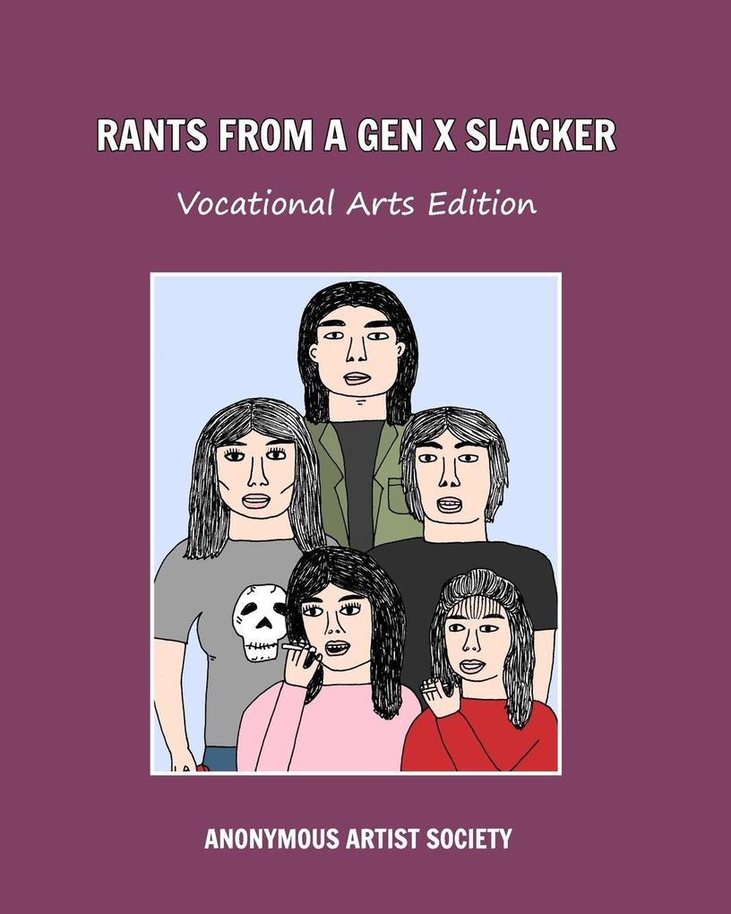 Rants From A Gen X Slacker